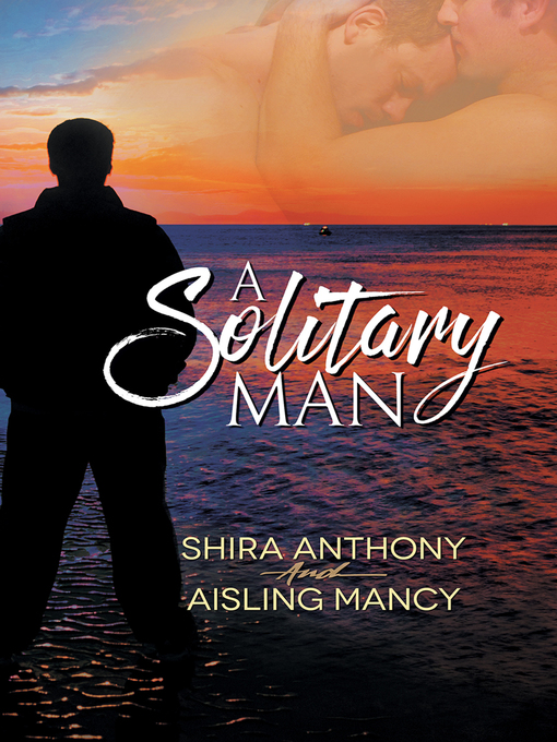 Title details for A Solitary Man by Shira Anthony - Available